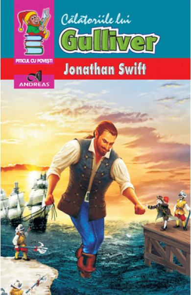 Calatoriile lui Gulliver - Jonathan Swift (editie completa)