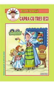 Capra cu trei iezi - Ion Creanga - Carticica de povesti de citit si de colorat