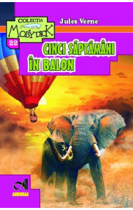 Cinci saptamani in balon - Jules Verne
