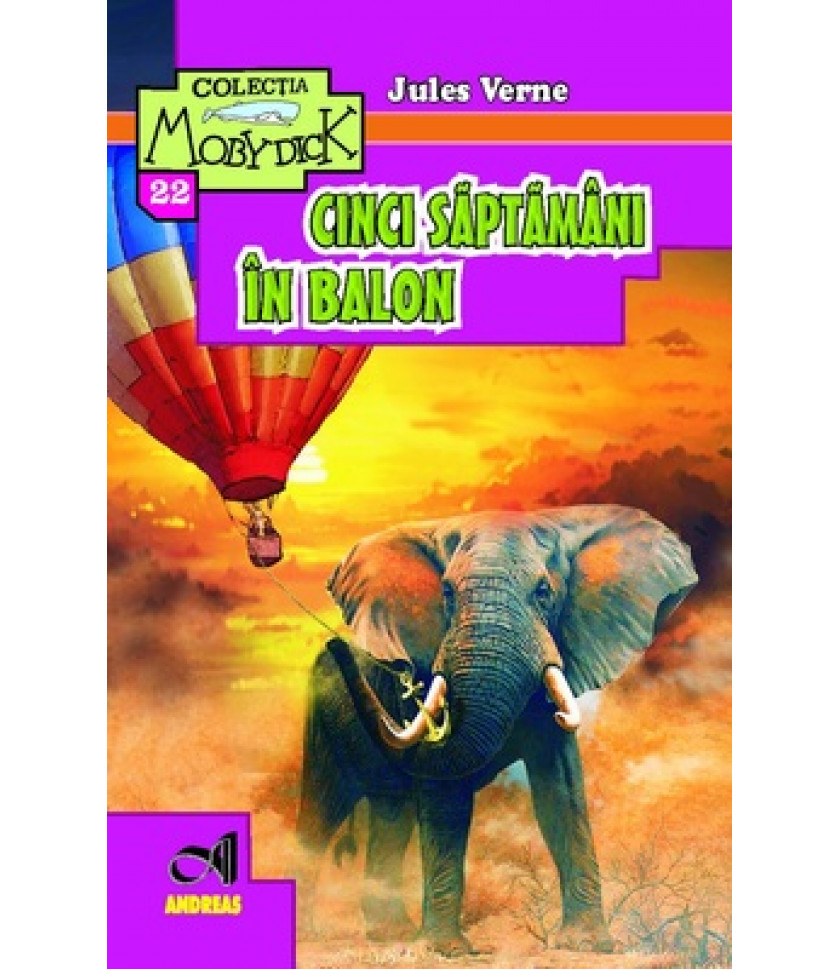 Cinci saptamani in balon - Jules Verne