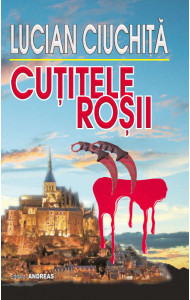 Cutitele rosii - Lucian Ciuchita