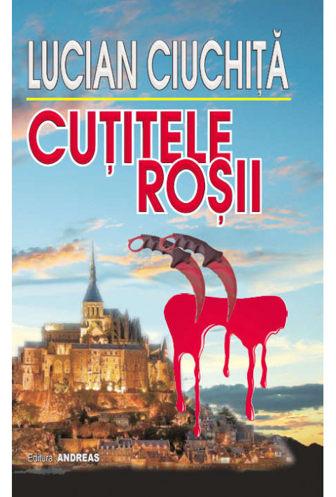 Cutitele rosii - Lucian Ciuchita