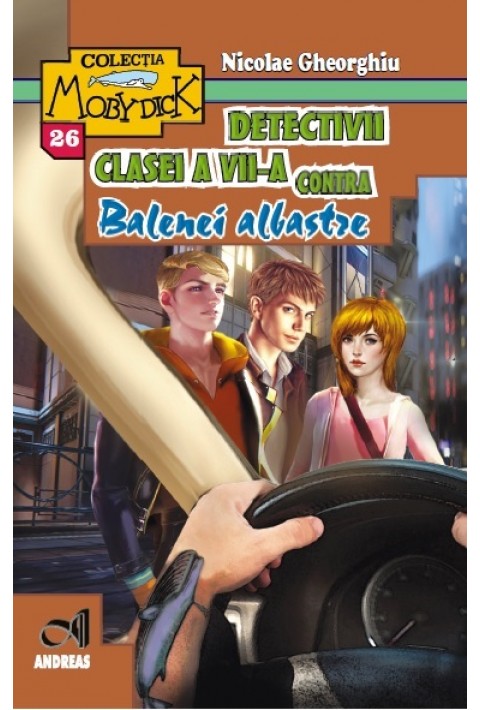 Detectivii clasei a VII-a impotriva balenei albastre - Nicolae Gheorghiu