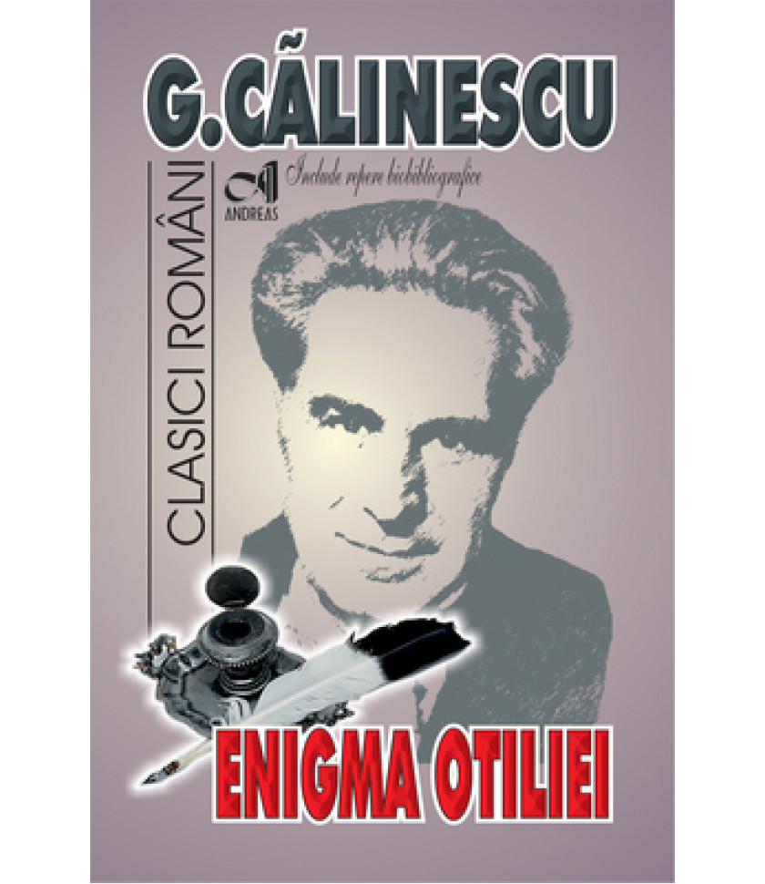 Enigma Otiliei - George Calinescu