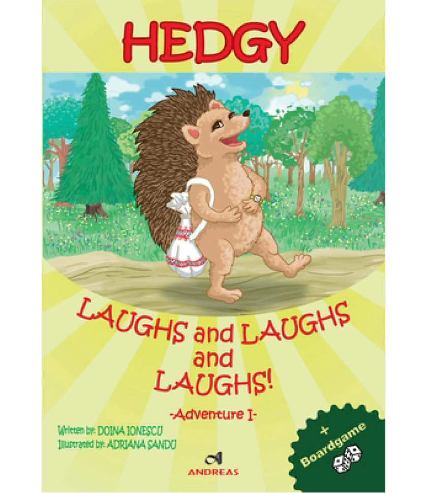 Hedgy laughs and laughs and laughs - Adventure 1 + Boardgame - Doina Ionescu