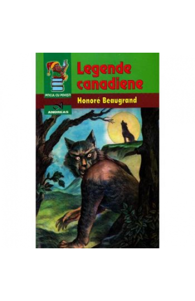 Legende canadiene - Honore Beaugrand Legende canadiene - Honore Beaugrand
