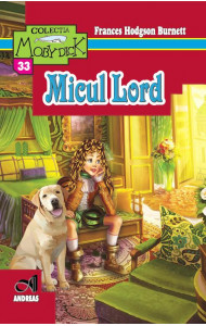 Micul Lord - Frances Hodgson Burnett