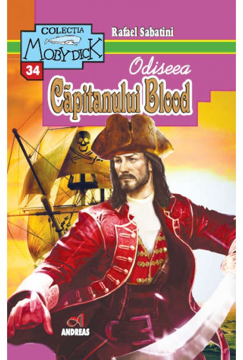 Odiseea Capitanului Blood - Rafael Sabatini