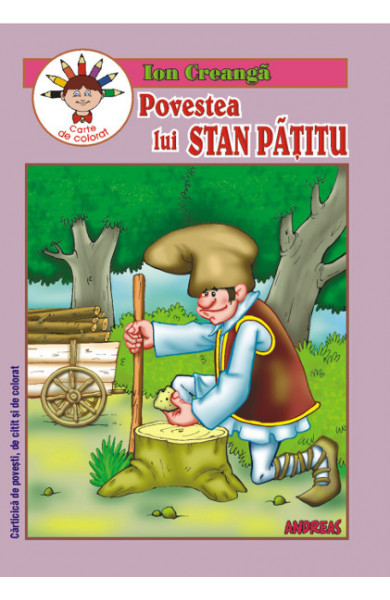 Povestea lui Stan Patitu - Ion Creanga