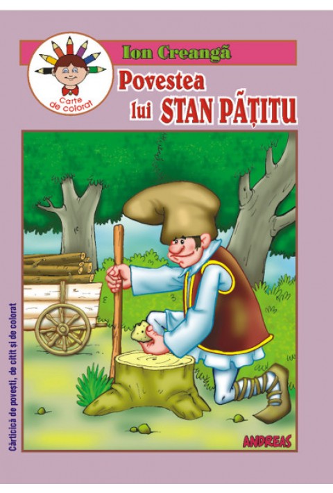 Povestea lui Stan Patitu - Ion Creanga