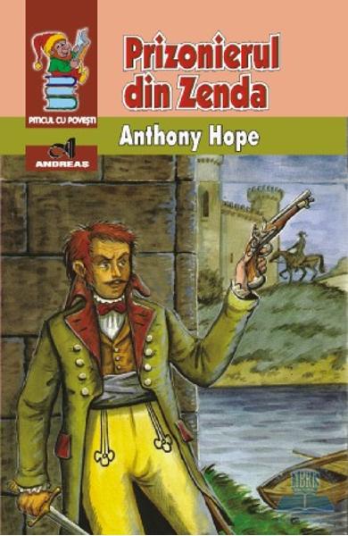 Prizonierul din Zenda - Anthony Hope