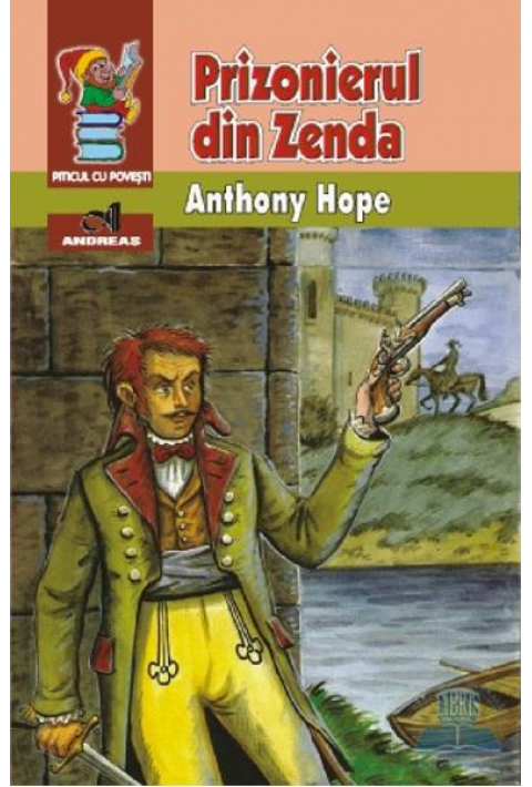 Prizonierul din Zenda - Anthony Hope