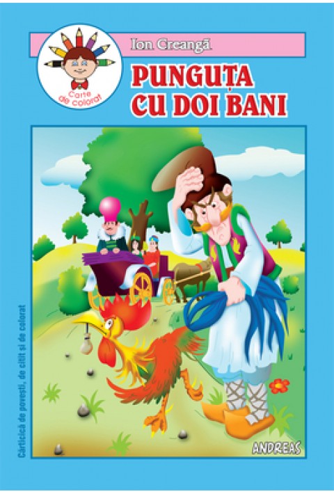Punguta cu doi bani - carticica de povesti, de citit si de colorat