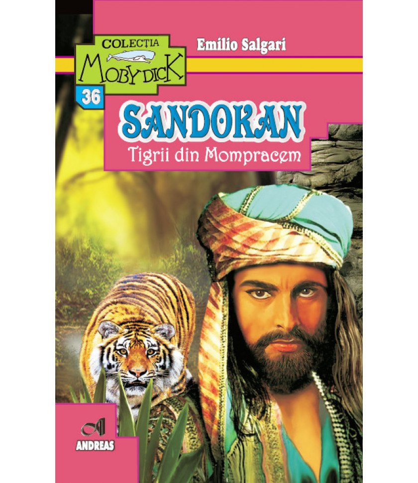 Sandokan - Tigrii din Mompracem - Emilio Salgari