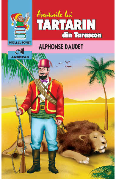 Tartarin din Tarascon - Alphonse Daudet