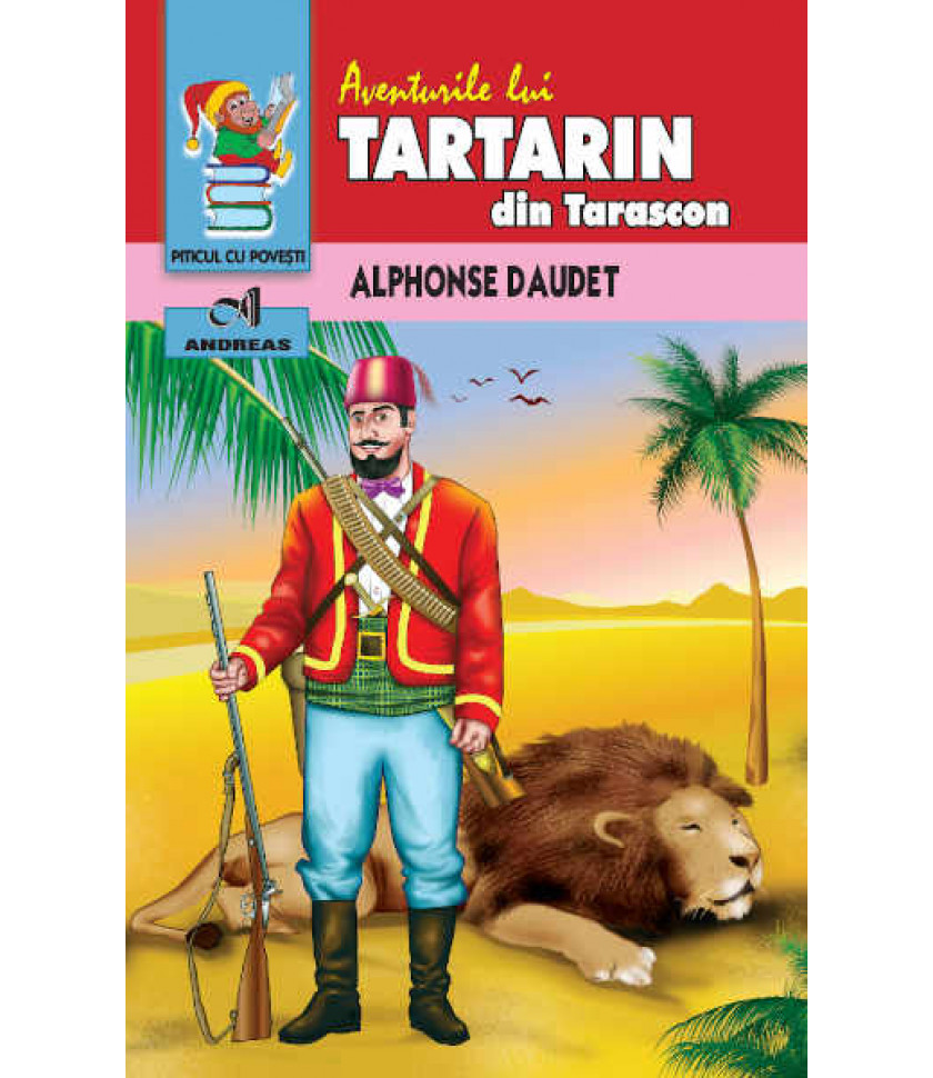 Tartarin din Tarascon - Alphonse Daudet