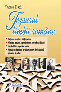 Tezaurul limbii romane - Victor Duta