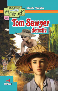 Tom Sawyer detectiv - Mark Twain Tom Sawyer detectiv - Mark Twain