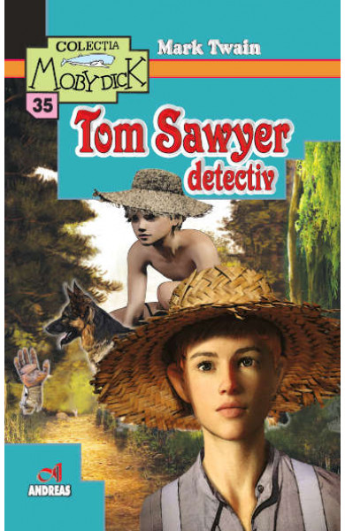 Tom Sawyer detectiv - Mark Twain
