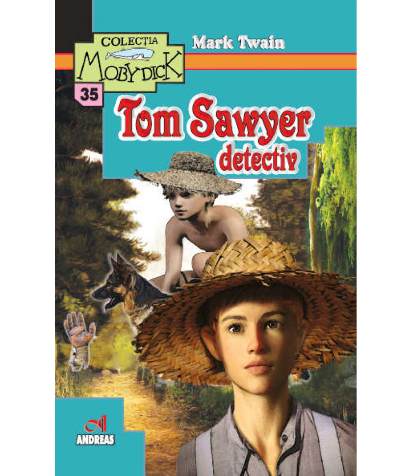 Tom Sawyer detectiv - Mark Twain