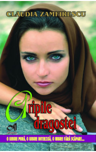 Aripile dragostei - Claudia Zamfirescu