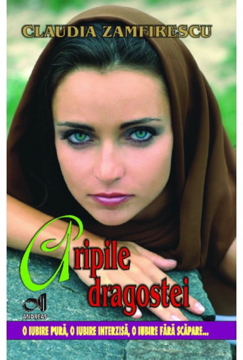 Aripile dragostei - Claudia Zamfirescu
