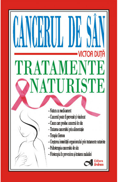 Cancerul de san. Tratamente naturiste - Victor Duta