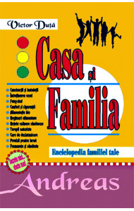 Casa si familia - Enciclopedia familiei tale - Victor Duta Casa si familia - Enciclopedia familiei tale - Victor Duta