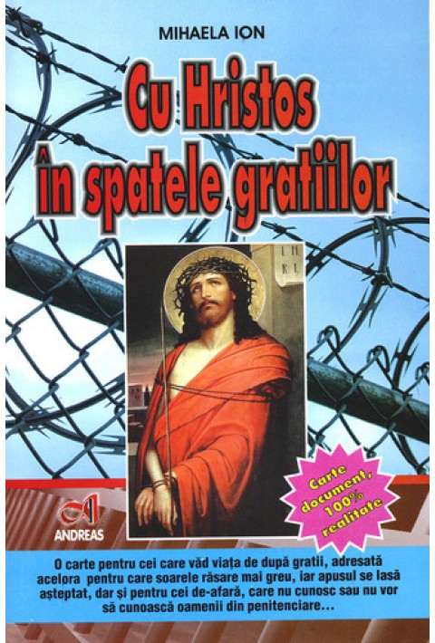 Cu Hristos in spatele gratiilor - Mihaela Ion