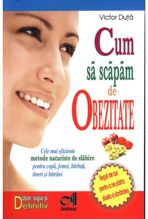 Cum sa scapam de obezitate - Victor Duta