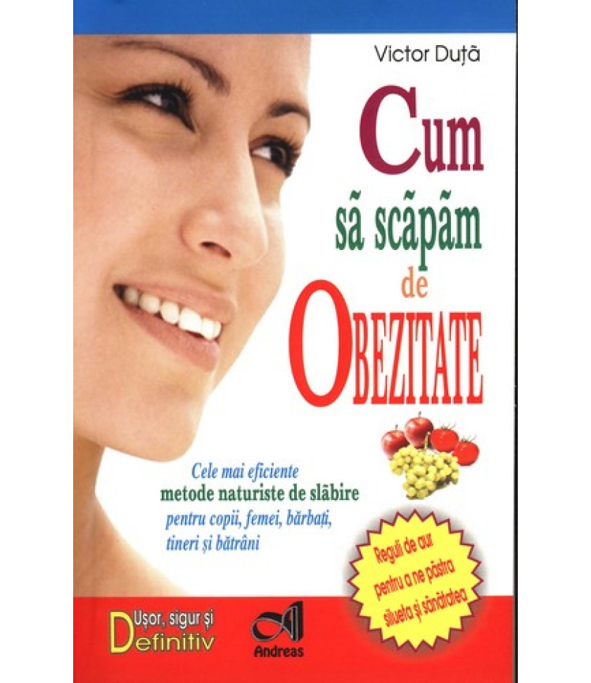 Cum sa scapam de obezitate - Victor Duta