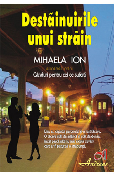 Destainuirile unui strain - MIhaela Ion