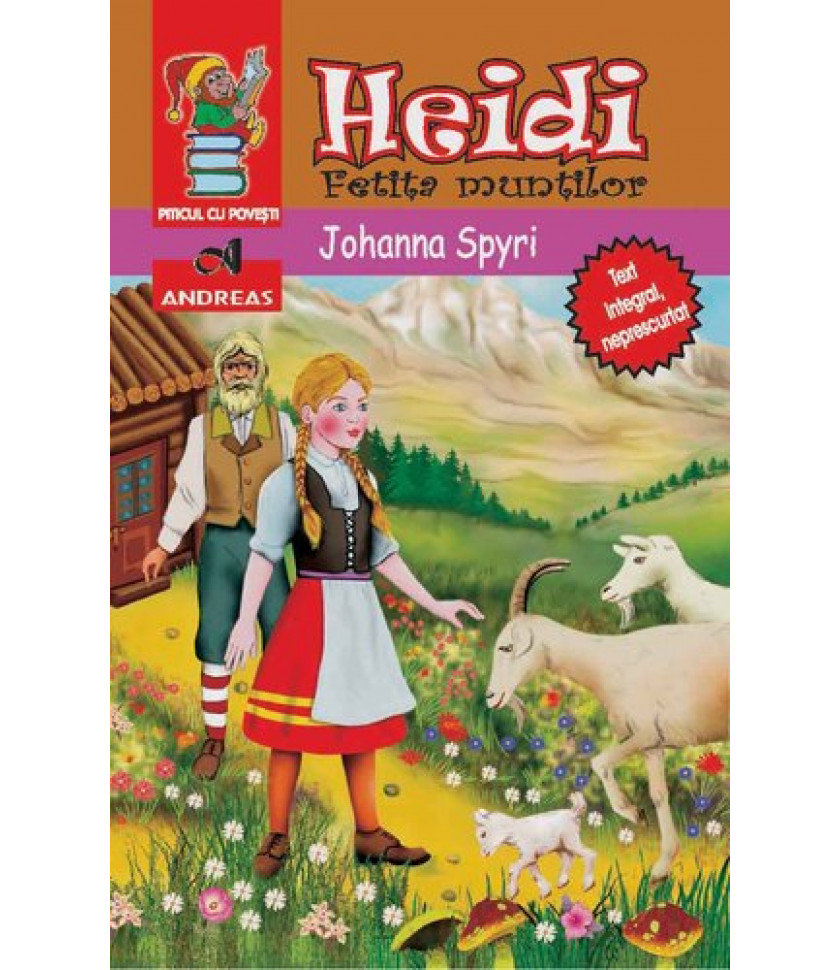 Heidi, fetita muntilor - Johanna Spyri