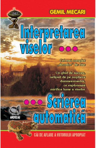 Interpretarea viselor; Scrierea automatica