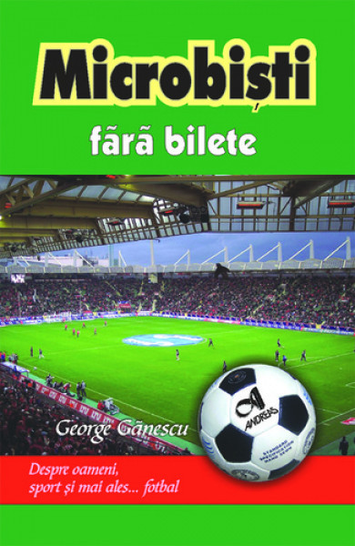 Microbisti fara bilete - George Ganescu