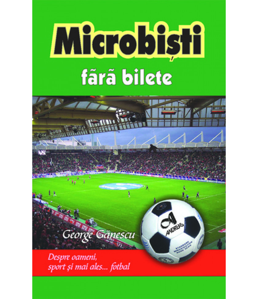 Microbisti fara bilete - George Ganescu