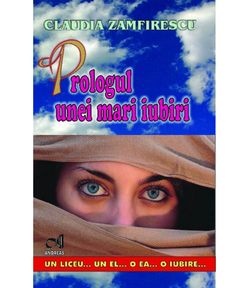 Prologul unei mari iubiri - Claudia Zamfirescu