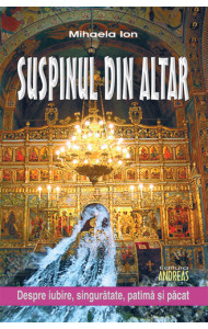 Suspinul din altar - Mihaela Ion