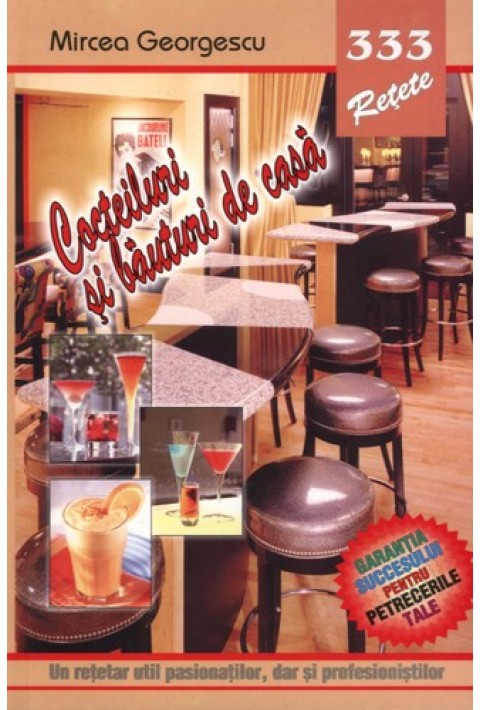 333 - Cocteiluri si bauturi de casa