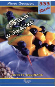 333 - Dulciuri si inghetate 333 - Dulciuri si inghetate