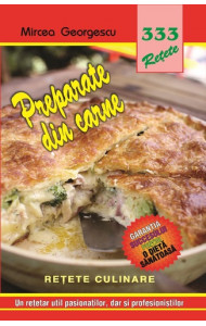 333 retete - Preparate din carne