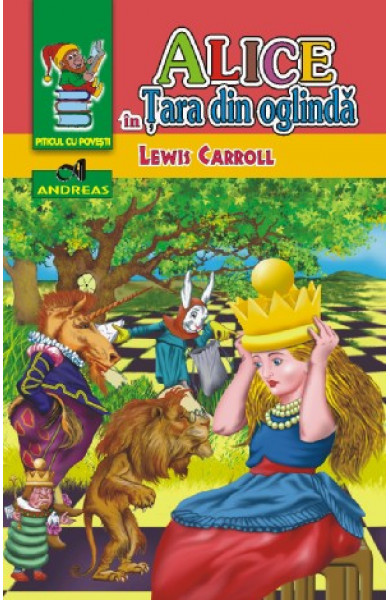Alice in Tara din oglinda - Lewis Carroll