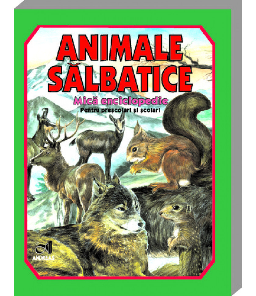 Animale salbatice - Mica enciclopedie
