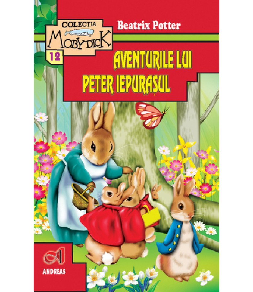 Aventurile lui Peter Iepurasul - Beatrix Potter