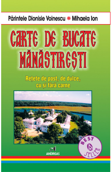 Carte de bucate manastiresti - Mihaela Ion