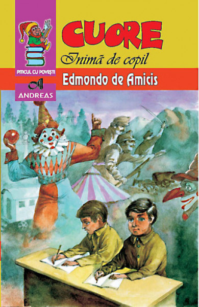Cuore, inima de copil - Edmondo de Amicis