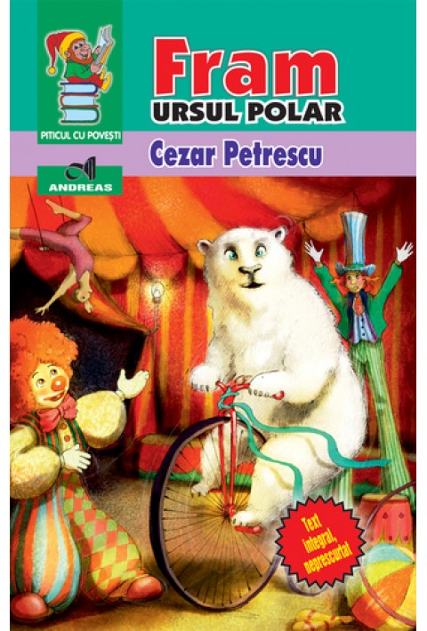 Fram, ursul polar - Cezar Petrescu