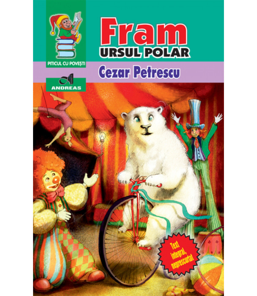 Fram, ursul polar - Cezar Petrescu