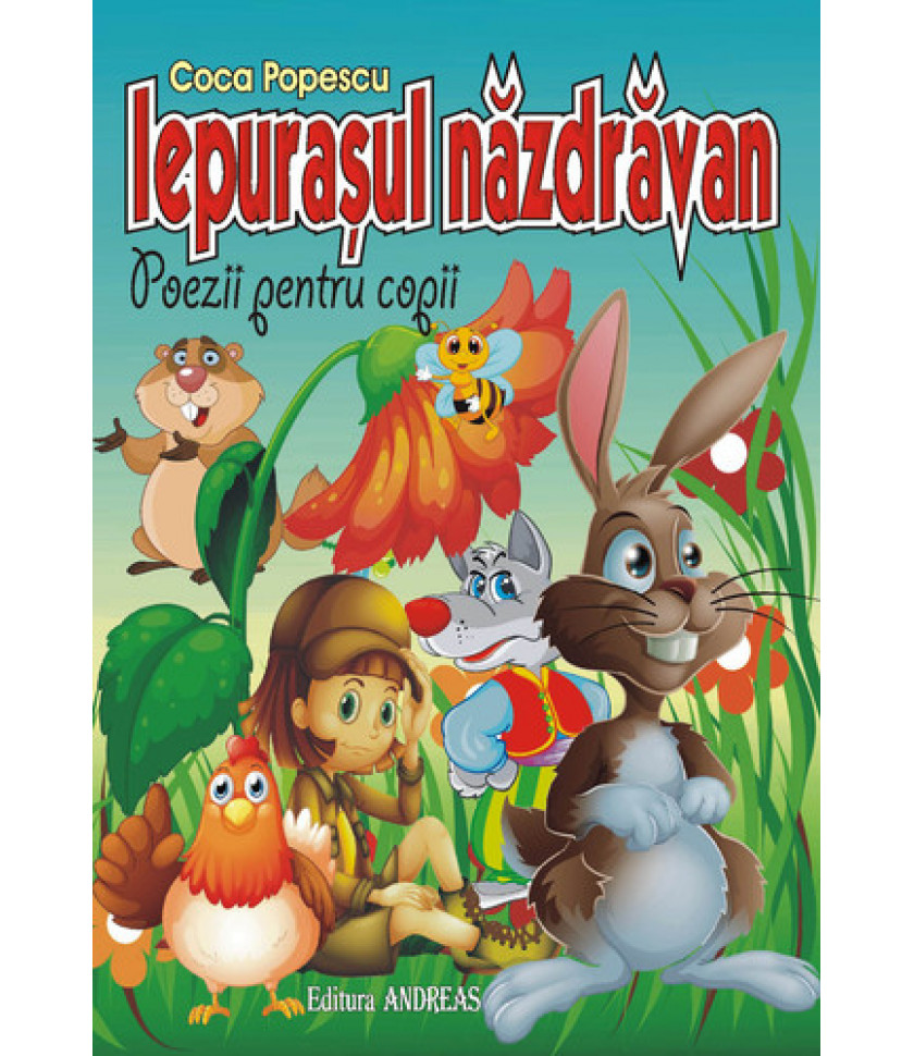 Iepurasul nazdravan - Coca Popescu (carte de poezii)