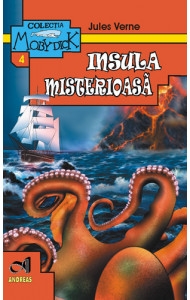 Insula misterioasa - Jules Verne (Adaptare de: J. Marcireau) Insula misterioasa - Jules Verne (Adaptare de: J. Marcireau)